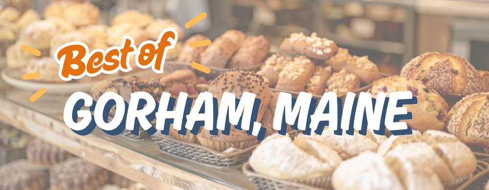 Community Highlights: The Best of Gorham, Maine